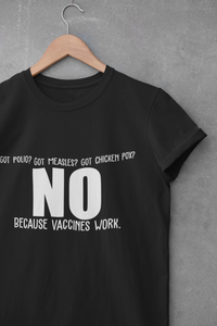 Vaccines Work Statement Tee